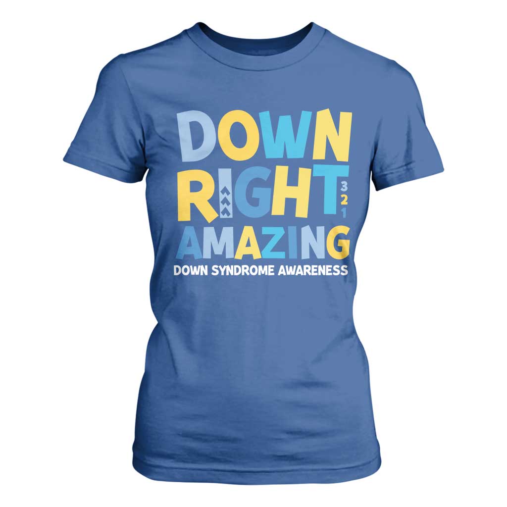 World Down Syndrome Day T Shirt For Women 321 Support Down Right Amazing Three Arrows