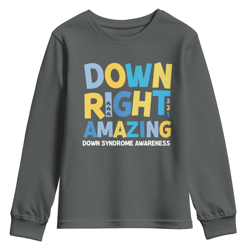 World Down Syndrome Day Youth Sweatshirt 321 Support Down Right Amazing Three Arrows