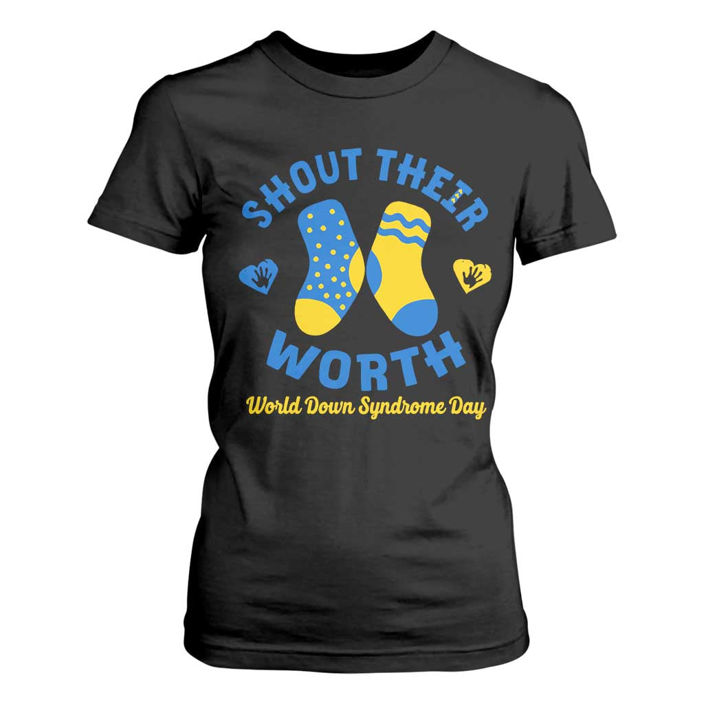 World Down Syndrome Day T Shirt For Women 321 Support Shout Their Worth