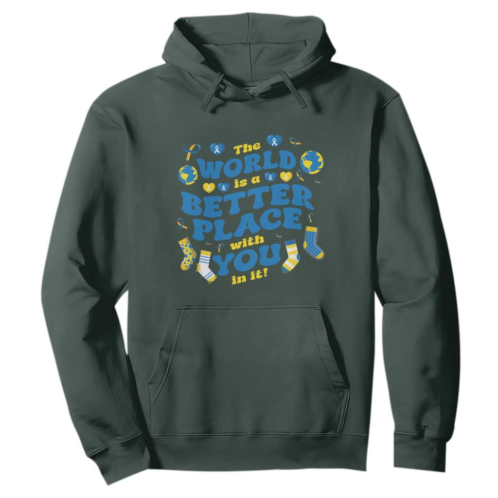World Down Syndrome Day Hoodie 321 Support The World Is Better With You