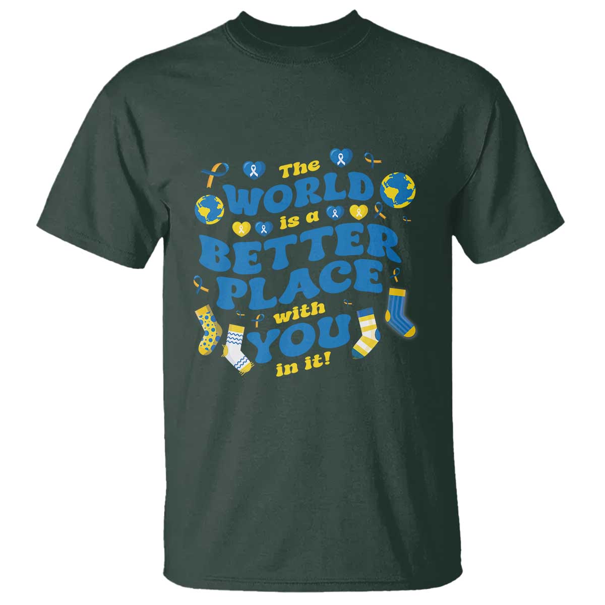 World Down Syndrome Day T Shirt 321 Support The World Is Better With You