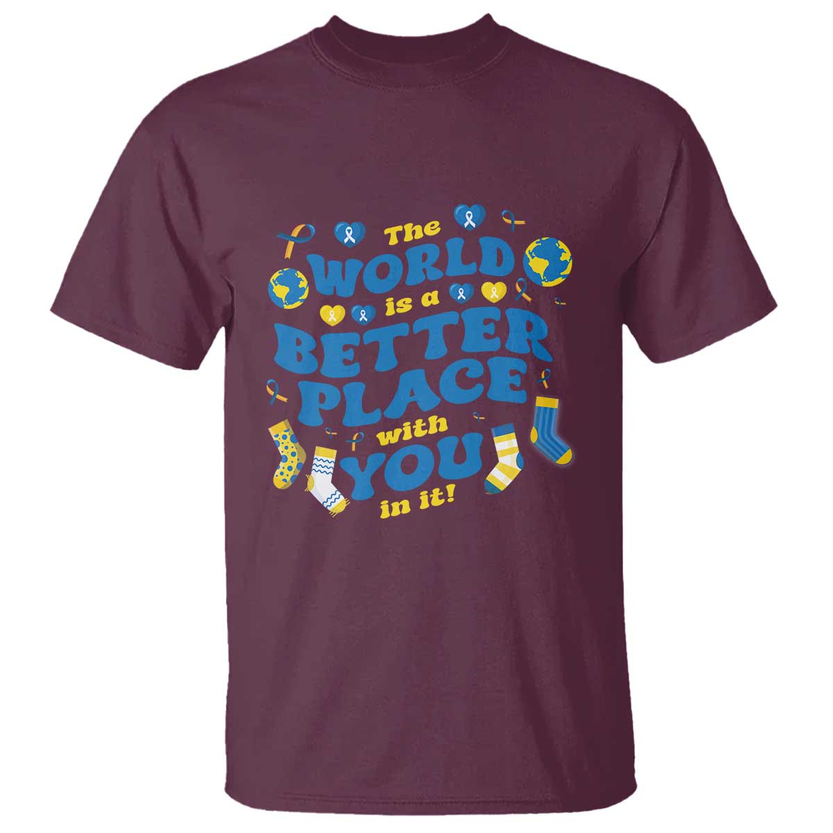 World Down Syndrome Day T Shirt 321 Support The World Is Better With You