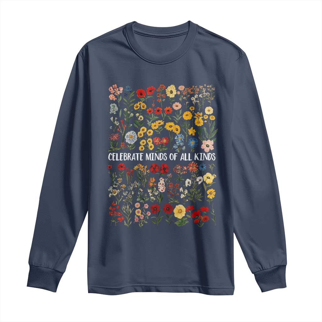 Autism Support Long Sleeve Shirt Neurodiversity Celebrate Minds of All Kinds