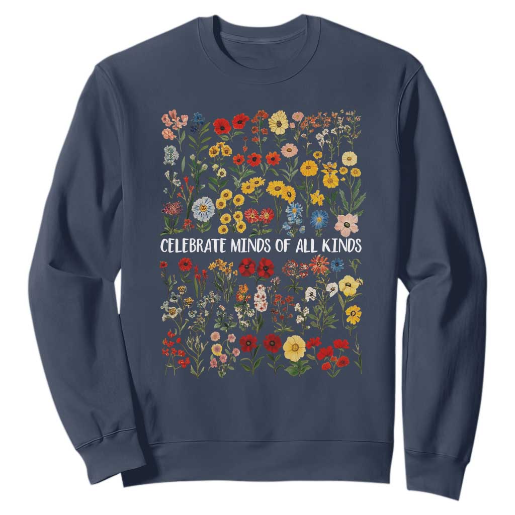 Autism Support Sweatshirt Neurodiversity Celebrate Minds of All Kinds