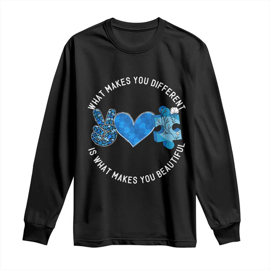 Autism Support Long Sleeve Shirt What Makes You Different Is What Makes You Beautiful