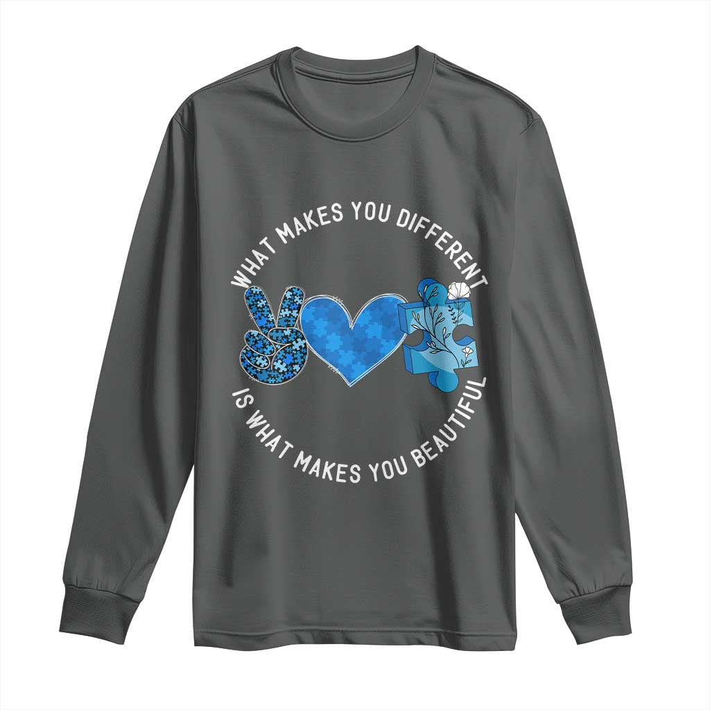 Autism Support Long Sleeve Shirt What Makes You Different Is What Makes You Beautiful