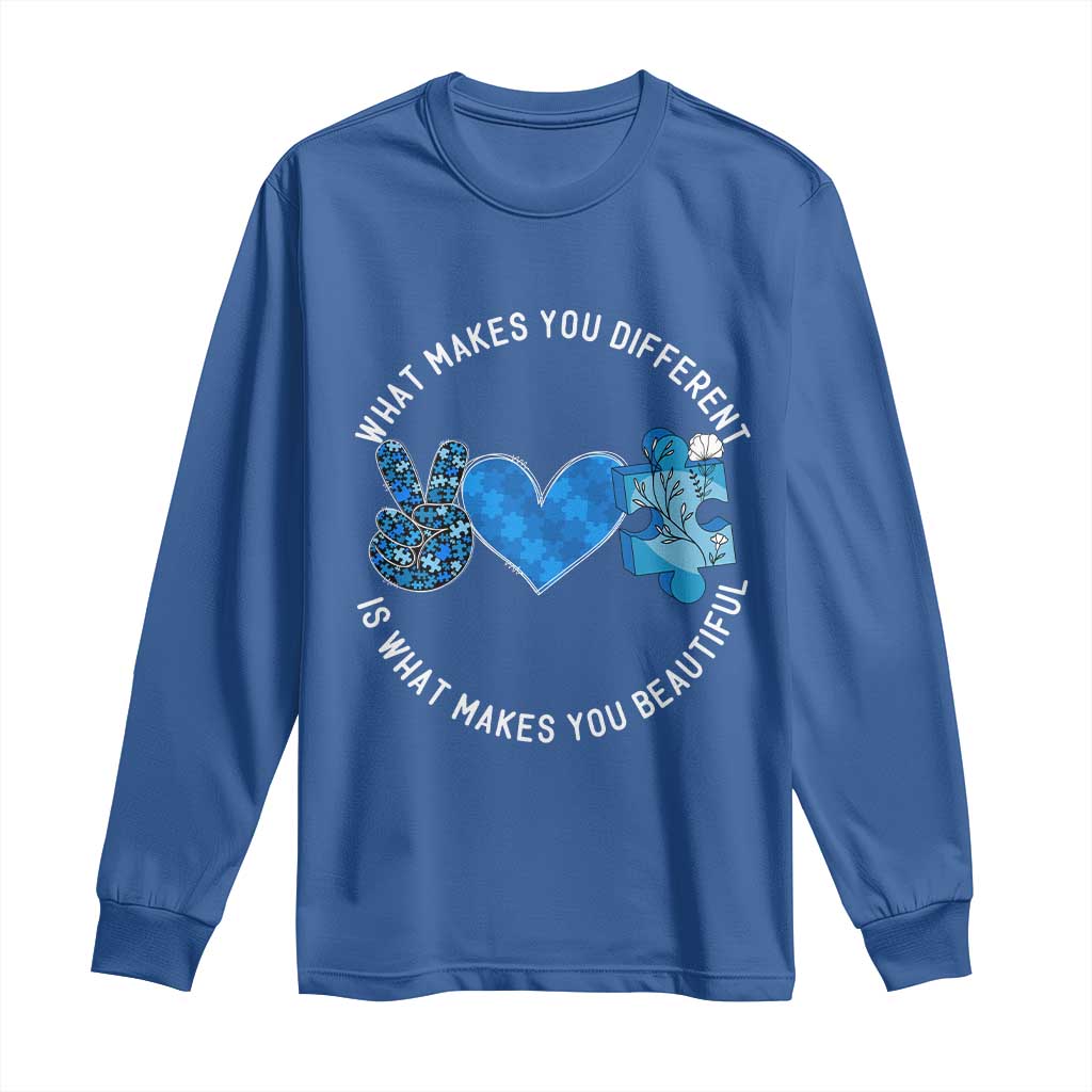 Autism Support Long Sleeve Shirt What Makes You Different Is What Makes You Beautiful