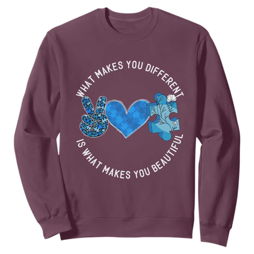 Autism Support Sweatshirt What Makes You Different Is What Makes You Beautiful
