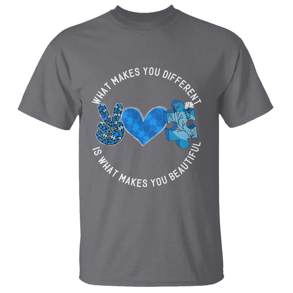 Autism Support T Shirt What Makes You Different Is What Makes You Beautiful