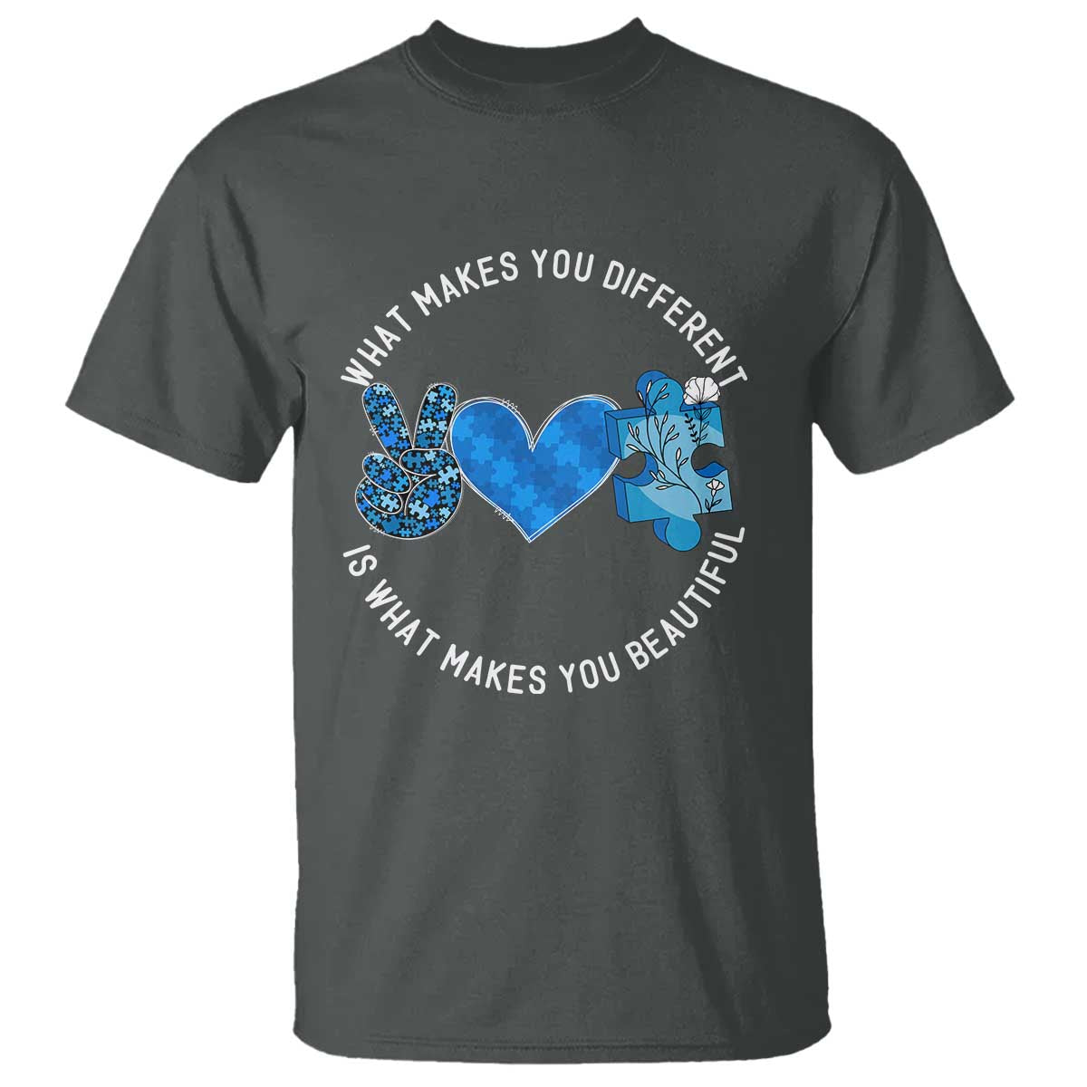 Autism Support T Shirt What Makes You Different Is What Makes You Beautiful