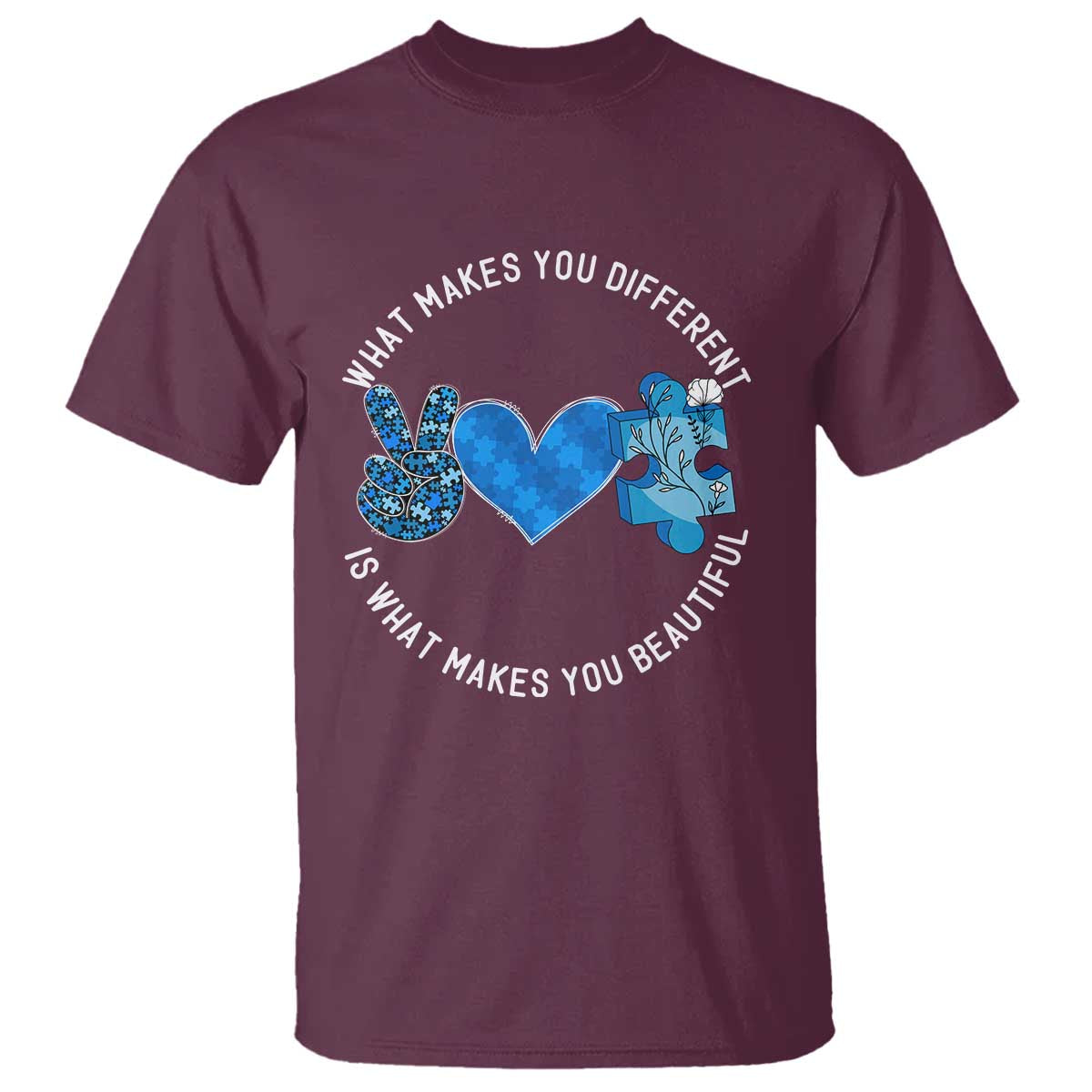 Autism Support T Shirt What Makes You Different Is What Makes You Beautiful