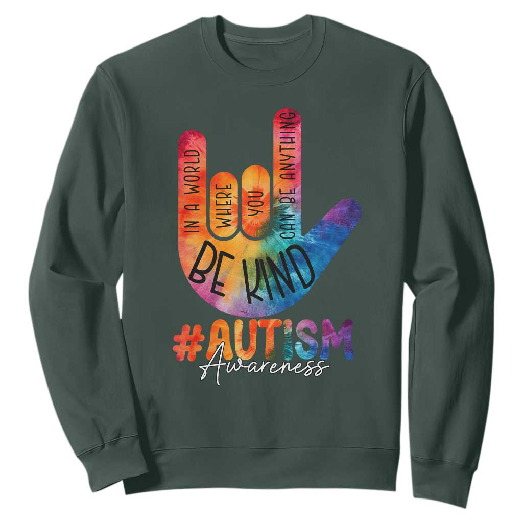 Be Kind ASL Autism Support Sweatshirt Love Sign Language Hand Tie Dye