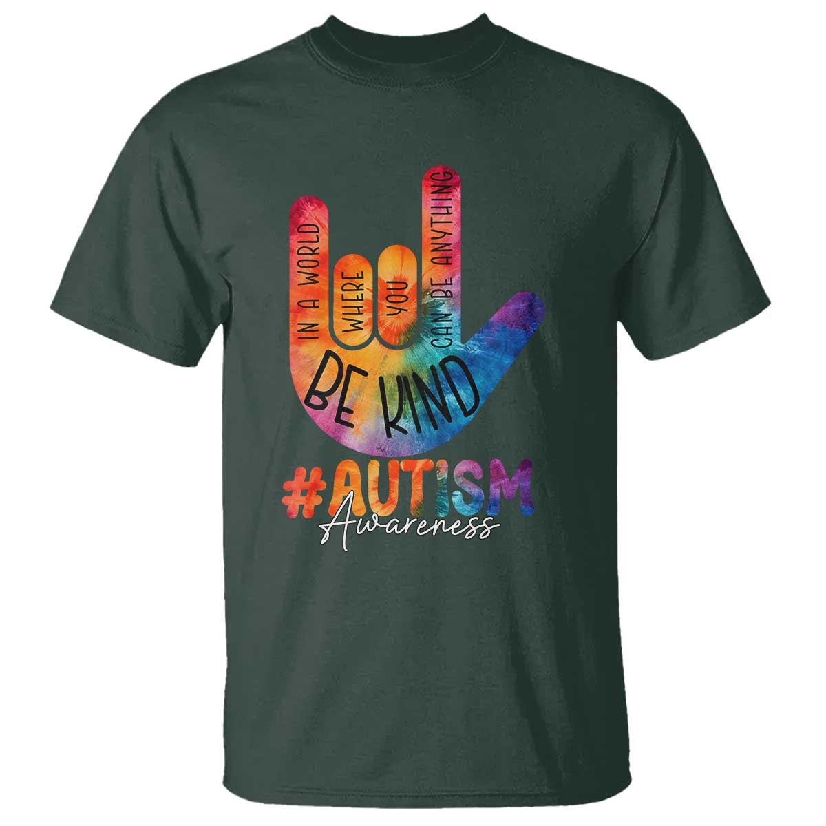 Be Kind ASL Autism Support T Shirt Love Sign Language Hand Tie Dye