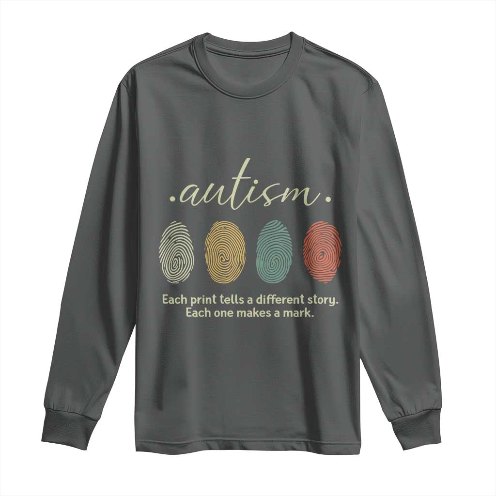 Retro Fingerprint Autism Support Long Sleeve Shirt Each Print Tells A Different Story