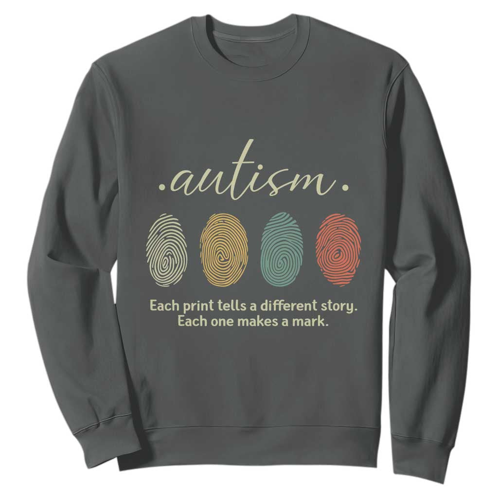Retro Fingerprint Autism Support Sweatshirt Each Print Tells A Different Story