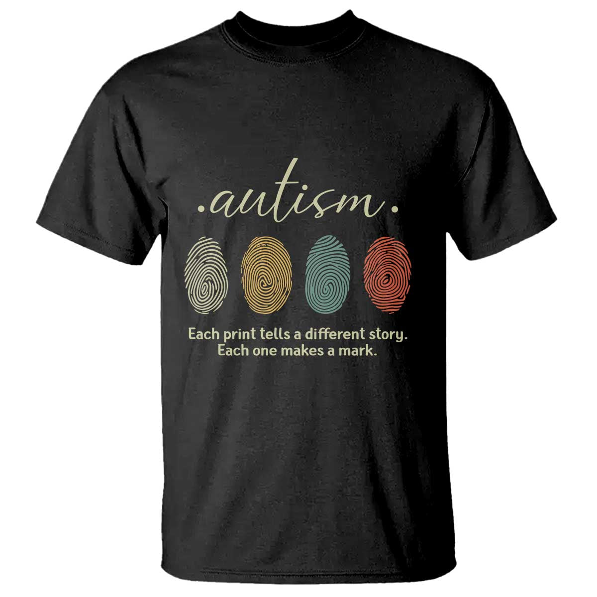 Retro Fingerprint Autism Support T Shirt Each Print Tells A Different Story