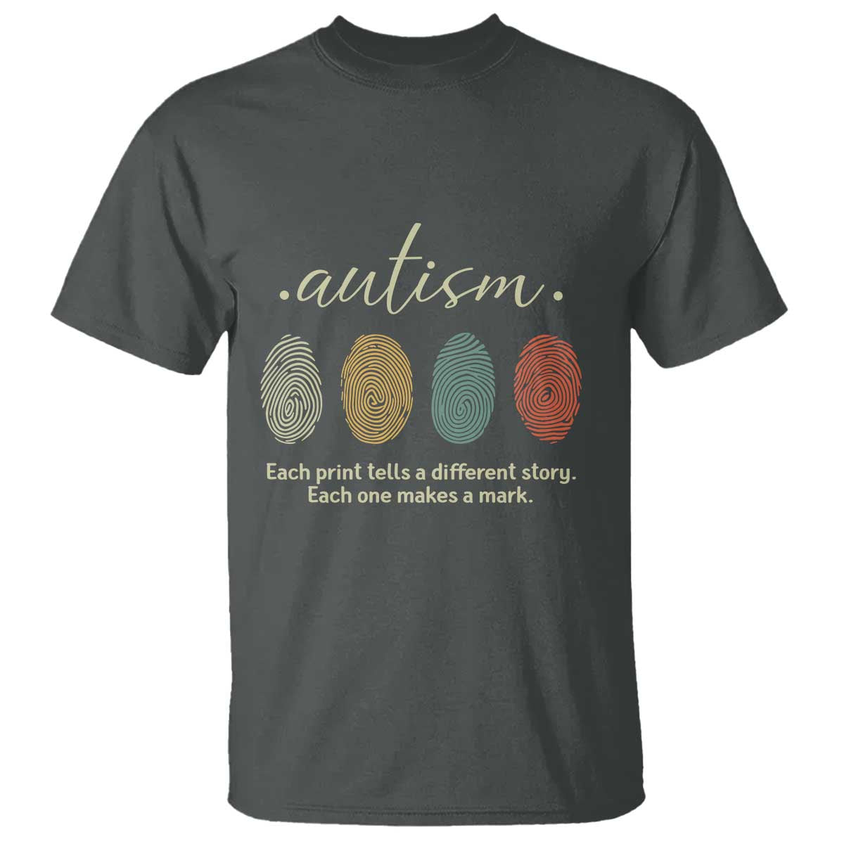 Retro Fingerprint Autism Support T Shirt Each Print Tells A Different Story