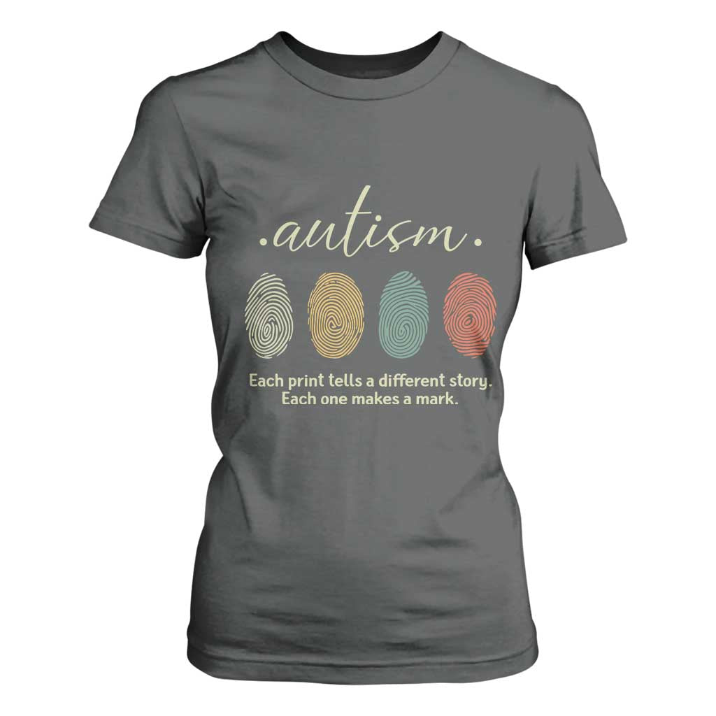 Retro Fingerprint Autism Support T Shirt For Women Each Print Tells A Different Story
