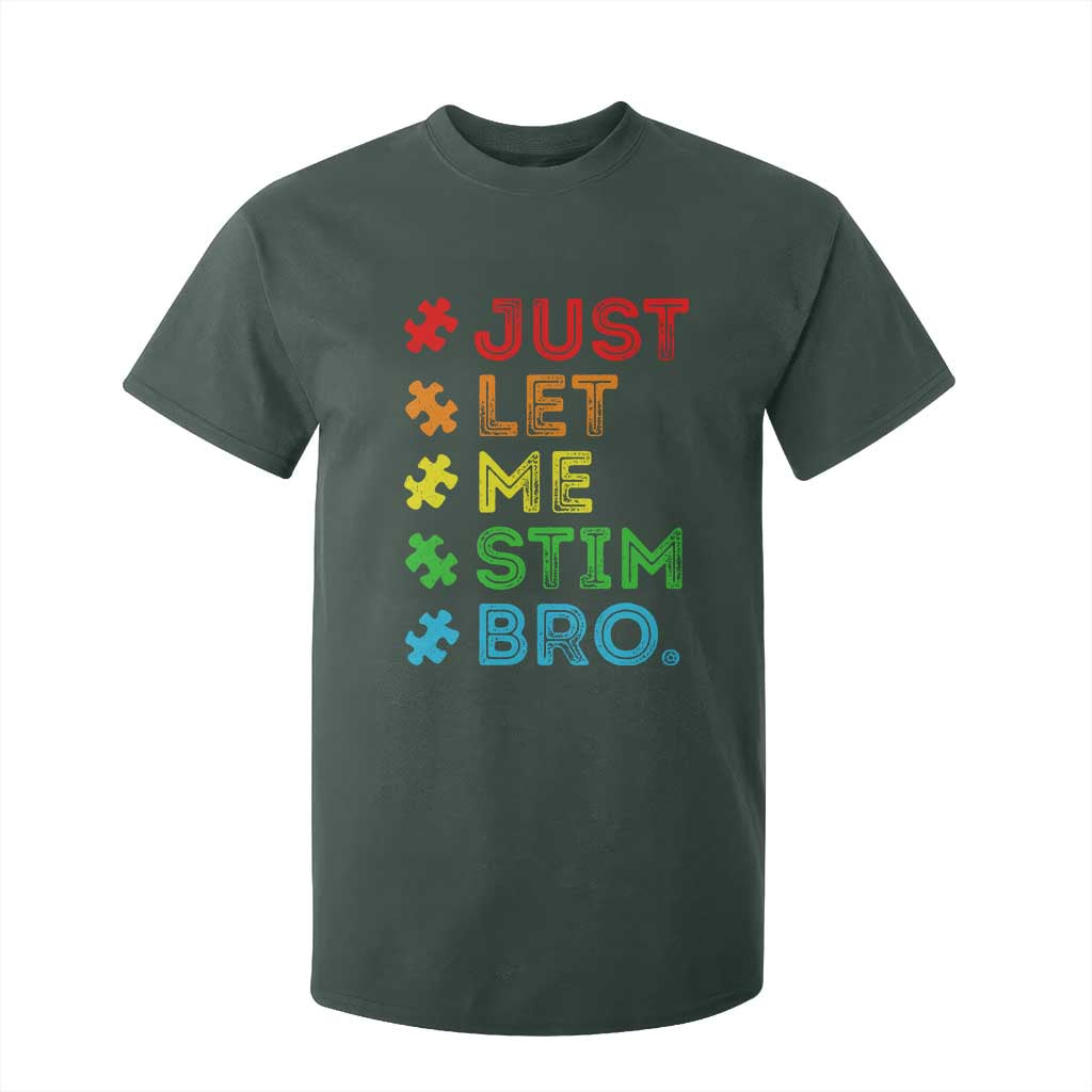 Funny Autism Support Acceptance T Shirt For Kid Just Let Me Stim Bro Retro