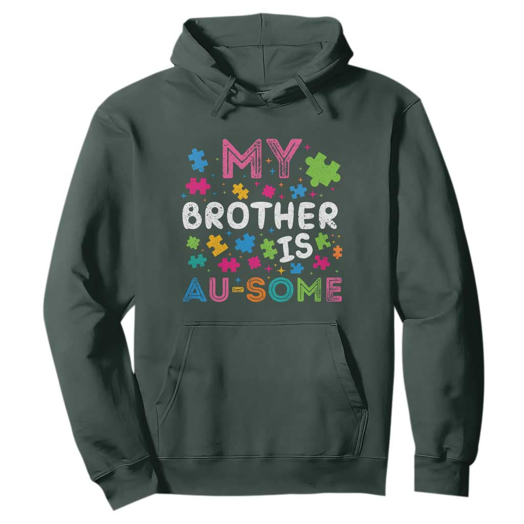 My Brother Is Au-Some Sister Autism Support Hoodie