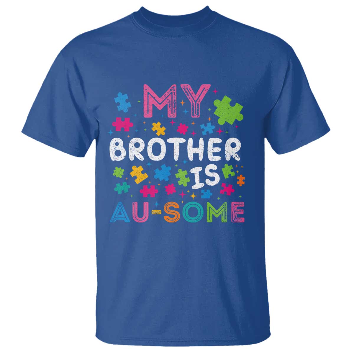 My Brother Is Au-Some Sister Autism Support T Shirt