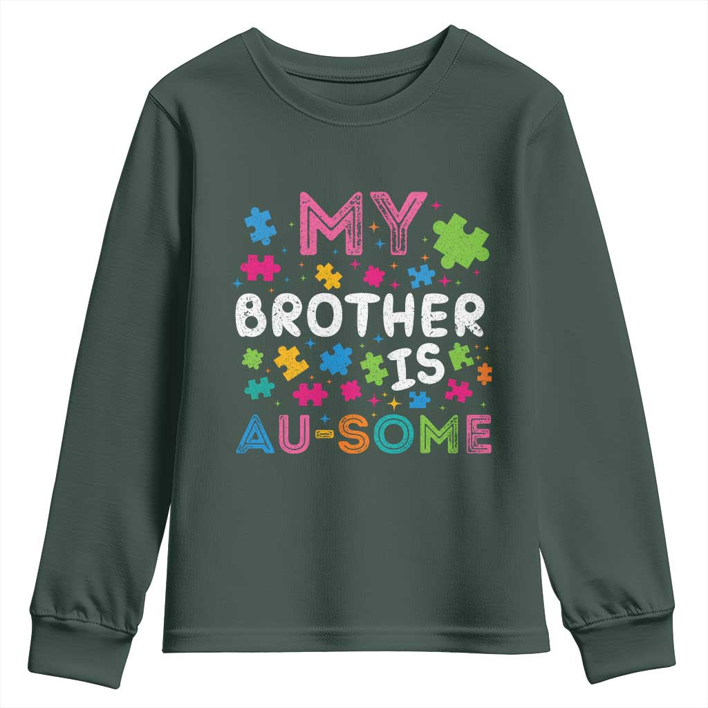 My Brother Is Au-Some Sister Autism Support Youth Sweatshirt