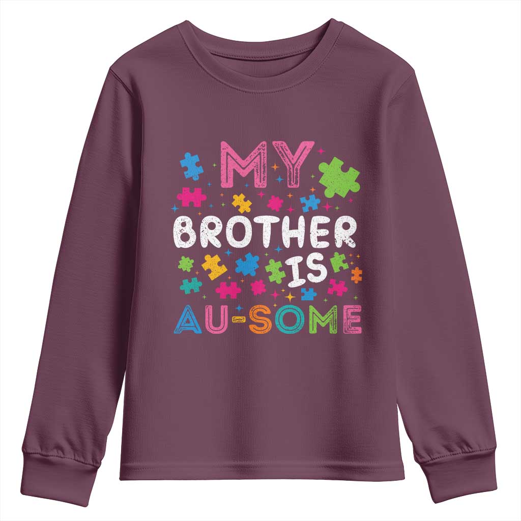 My Brother Is Au-Some Sister Autism Support Youth Sweatshirt