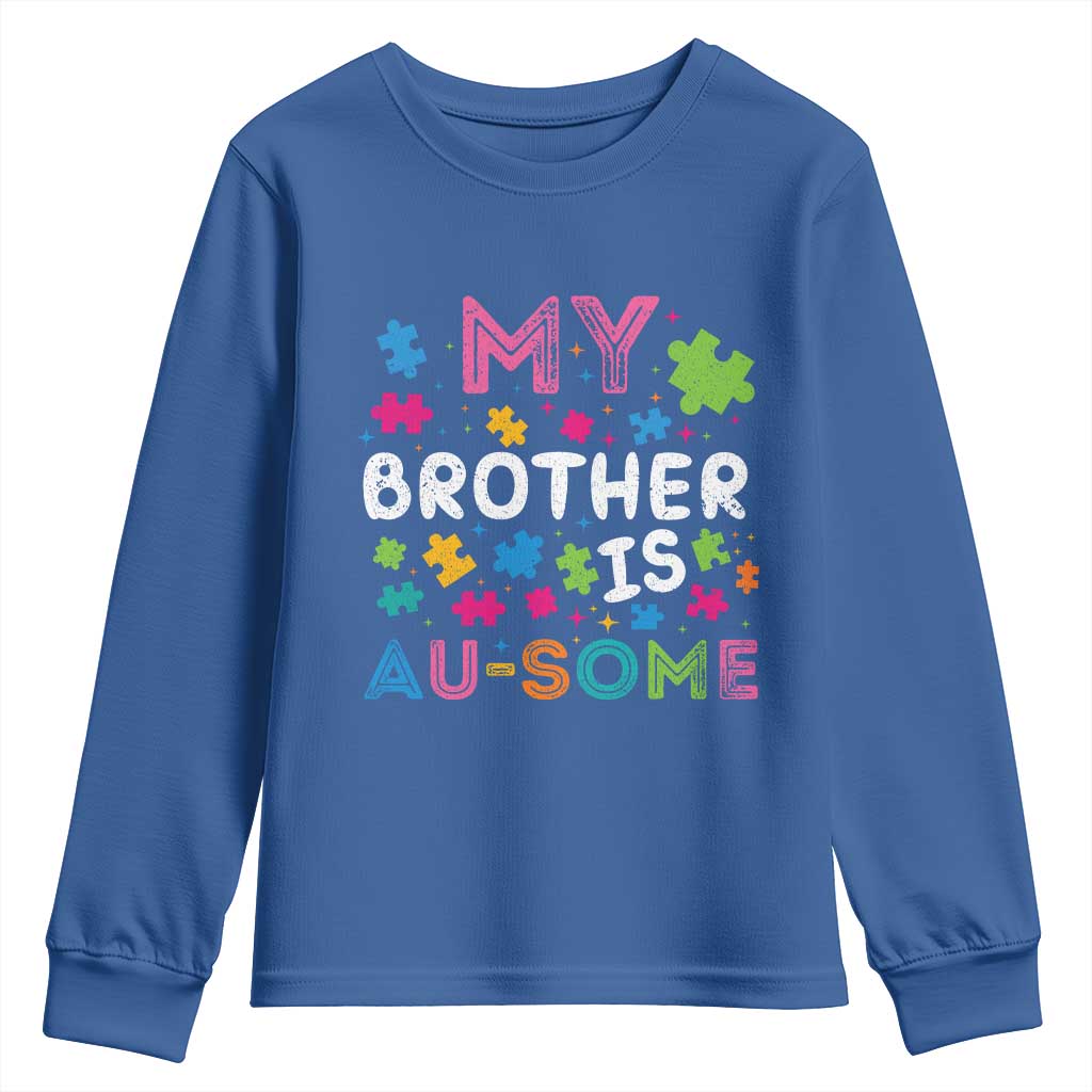 My Brother Is Au-Some Sister Autism Support Youth Sweatshirt