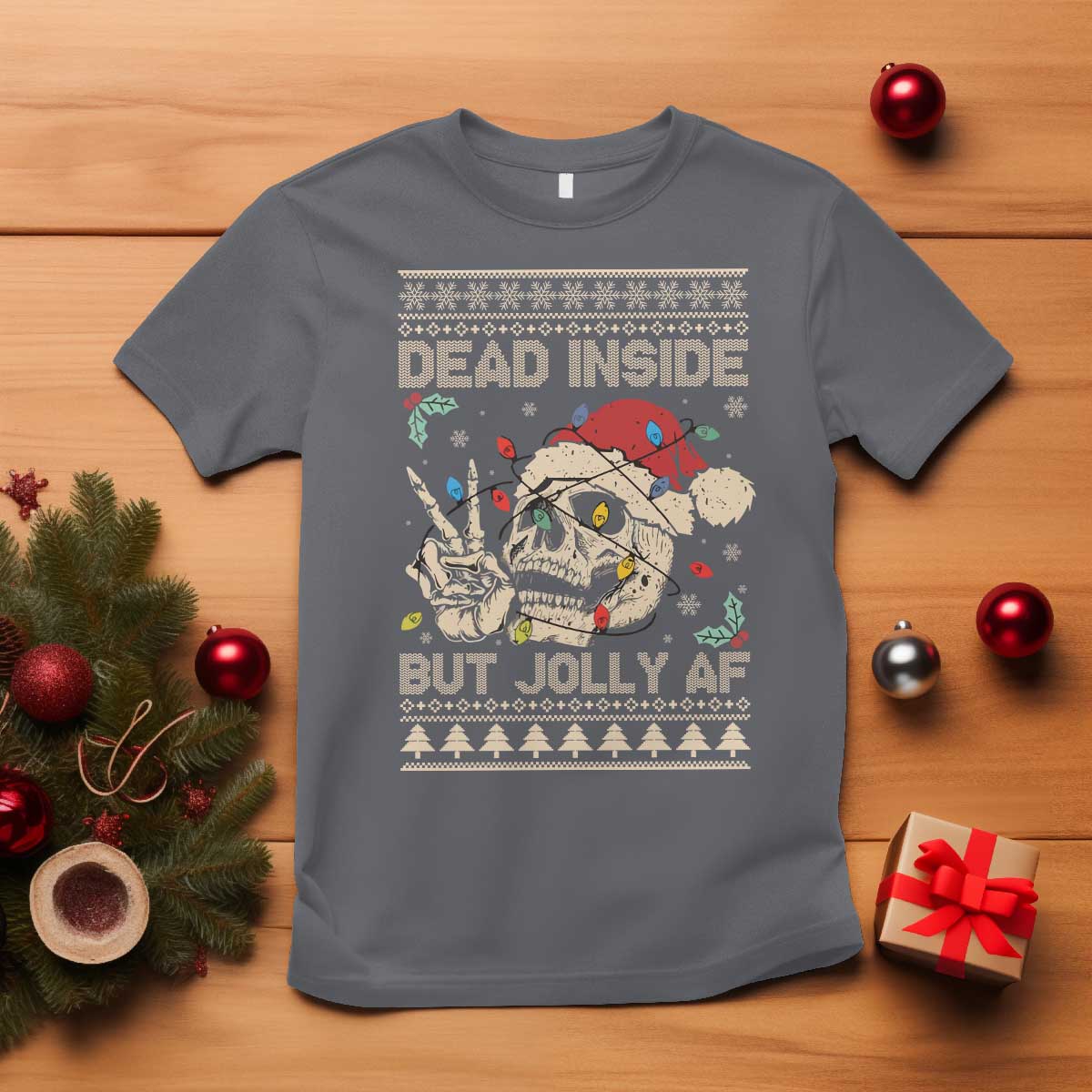 funny-ugly-christmas-t-shirt-dead-inside-but-jolly-af-festive-sarcastic-snarky-skeleton-skull