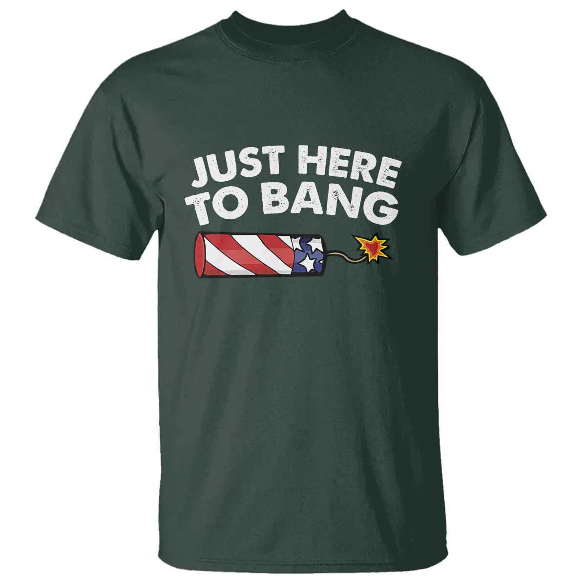 funny-4th-july-just-here-to-bang-t-shirt-usa-fireworks-american-flag