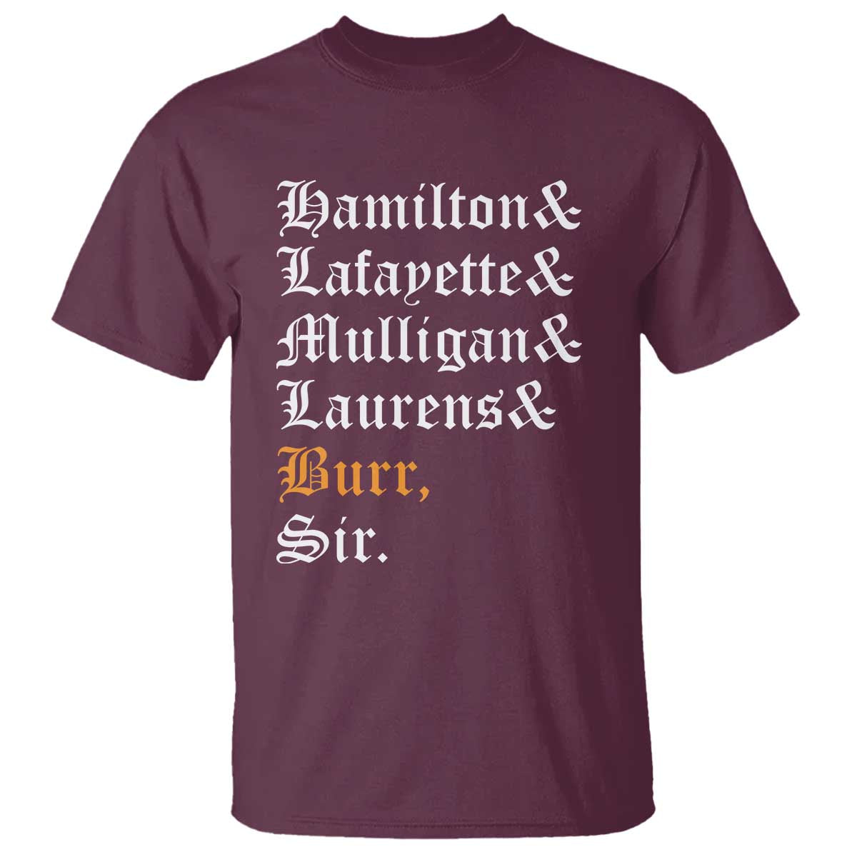 hamilton-laurens-lafayette-mulligan-burr-sir-t-shirt