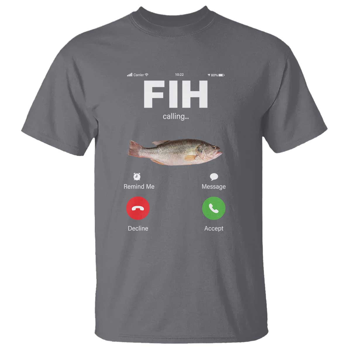 fih-calling-remind-me-message-decline-accept-t-shirt-phone-call-fish