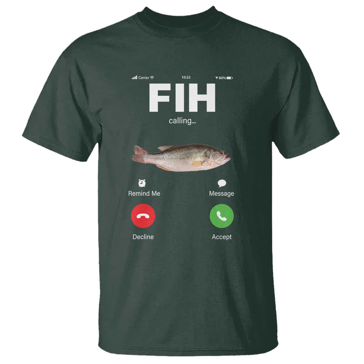 fih-calling-remind-me-message-decline-accept-t-shirt-phone-call-fish