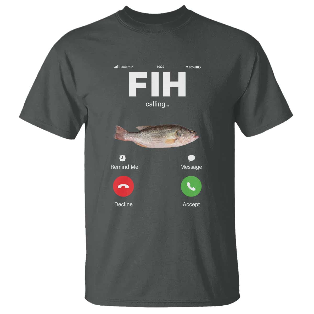 fih-calling-remind-me-message-decline-accept-t-shirt-phone-call-fish