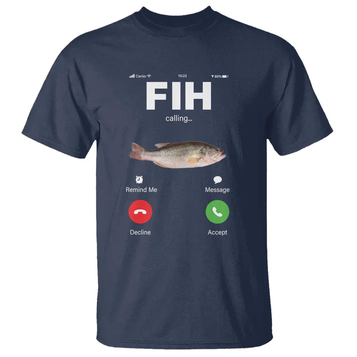 fih-calling-remind-me-message-decline-accept-t-shirt-phone-call-fish