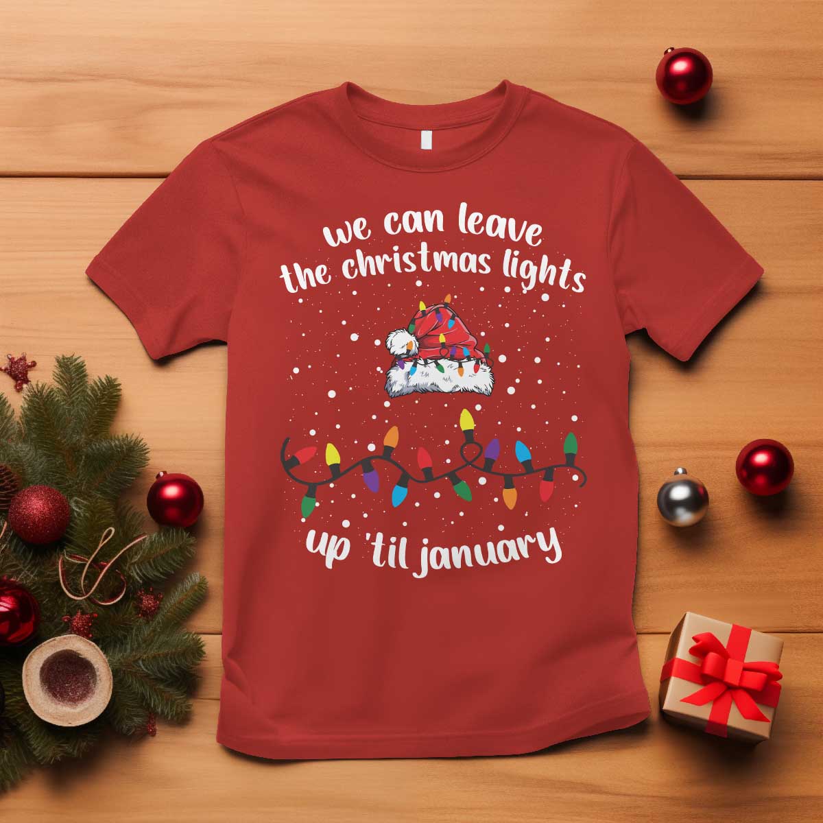 funny-christmas-t-shirt-we-can-leave-the-christmas-lights-up-til-january-merry-xmas-lights