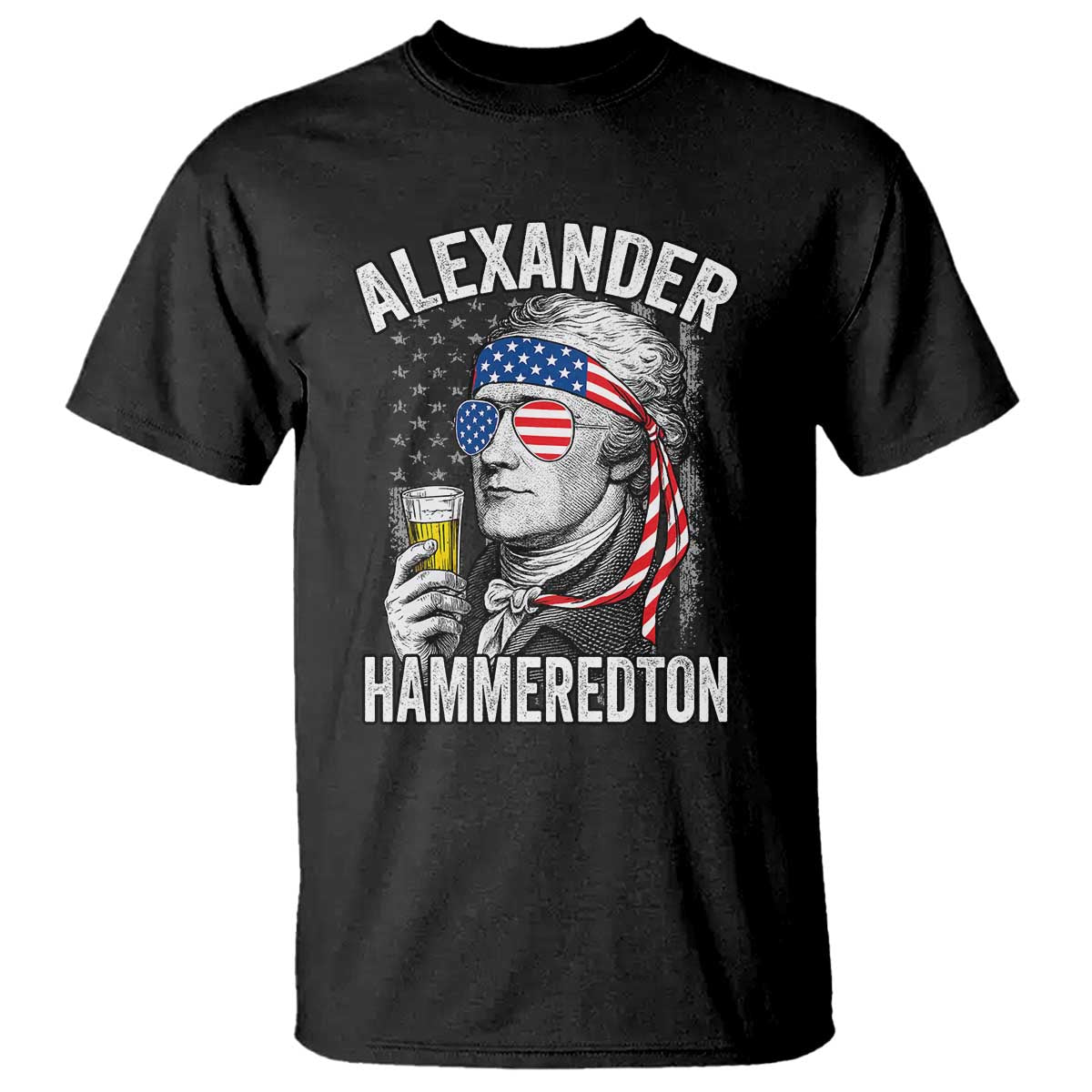 funny-hamilton-drinking-t-shirt-alexander-hammeredton-4th-of-july-beer-merica-flag