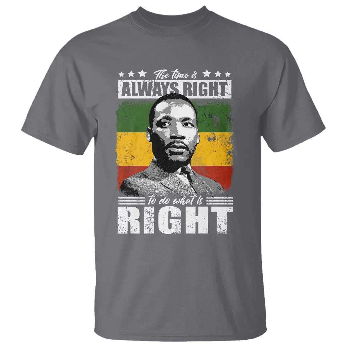 martin-luther-king-jr-t-shirt-the-time-is-always-right-to-do-what-is-right-mlk-black-month