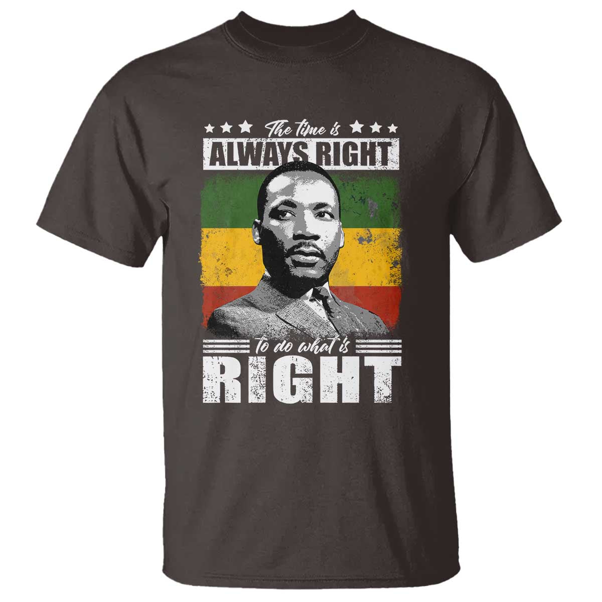 martin-luther-king-jr-t-shirt-the-time-is-always-right-to-do-what-is-right-mlk-black-month