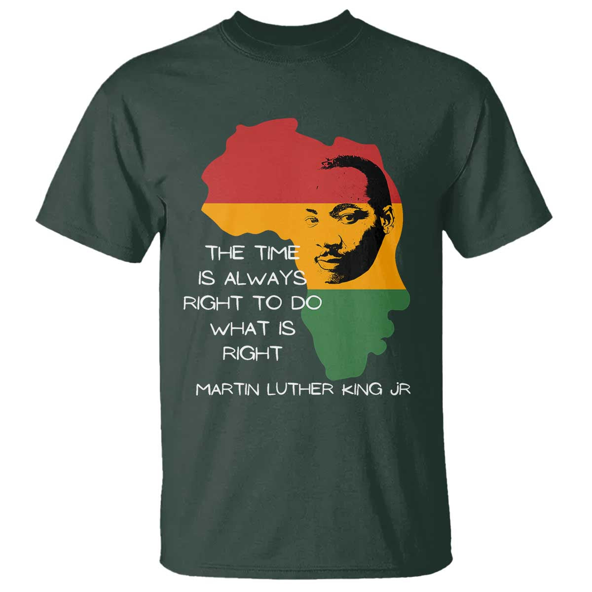 martin-luther-king-jr-t-shirt-the-time-is-always-right-to-do-what-is-right-mlk-african-map