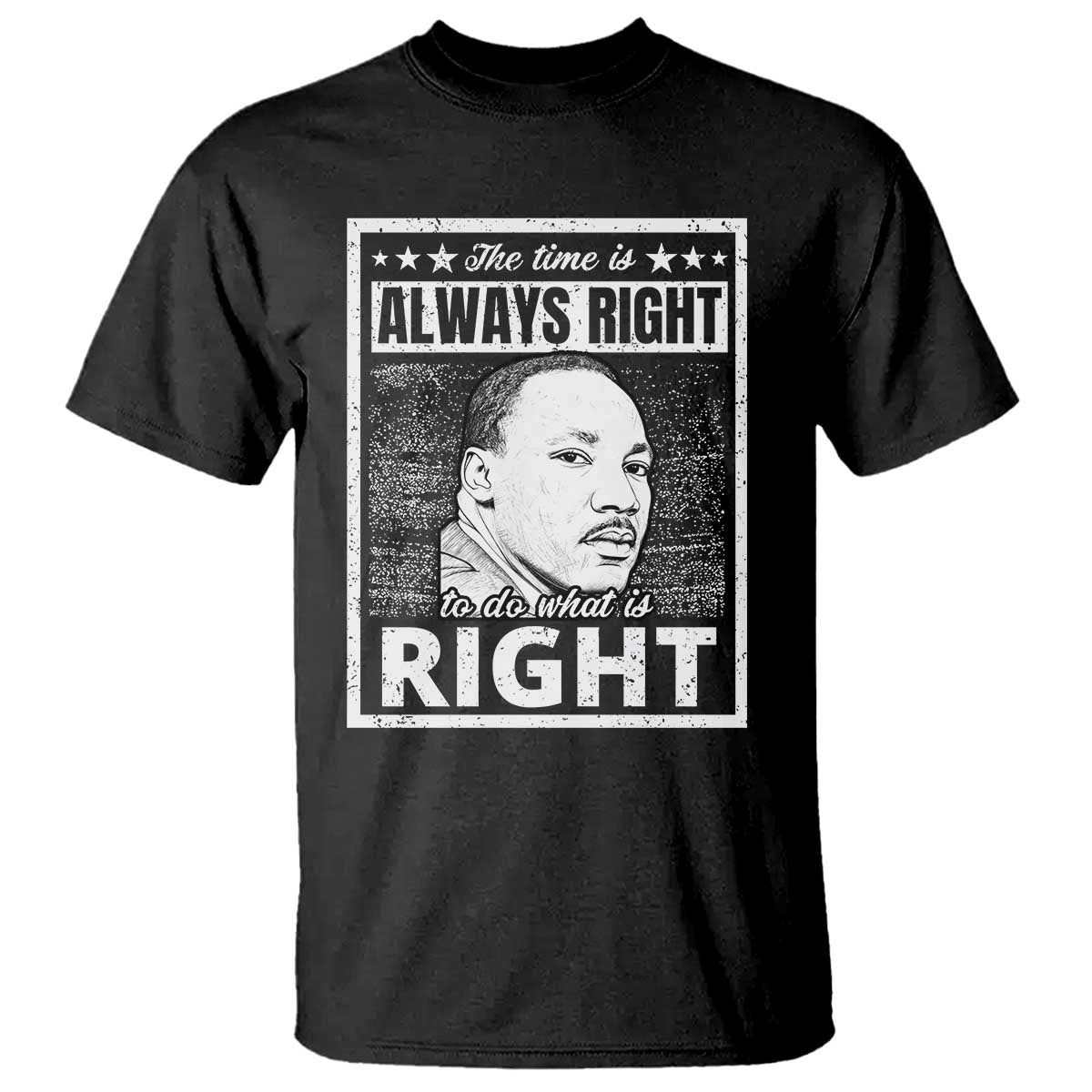 martin-luther-king-jr-t-shirt-the-time-is-always-right-to-do-what-is-right-ts10