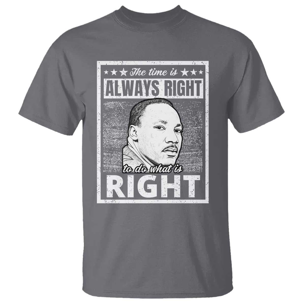 martin-luther-king-jr-t-shirt-the-time-is-always-right-to-do-what-is-right-ts10
