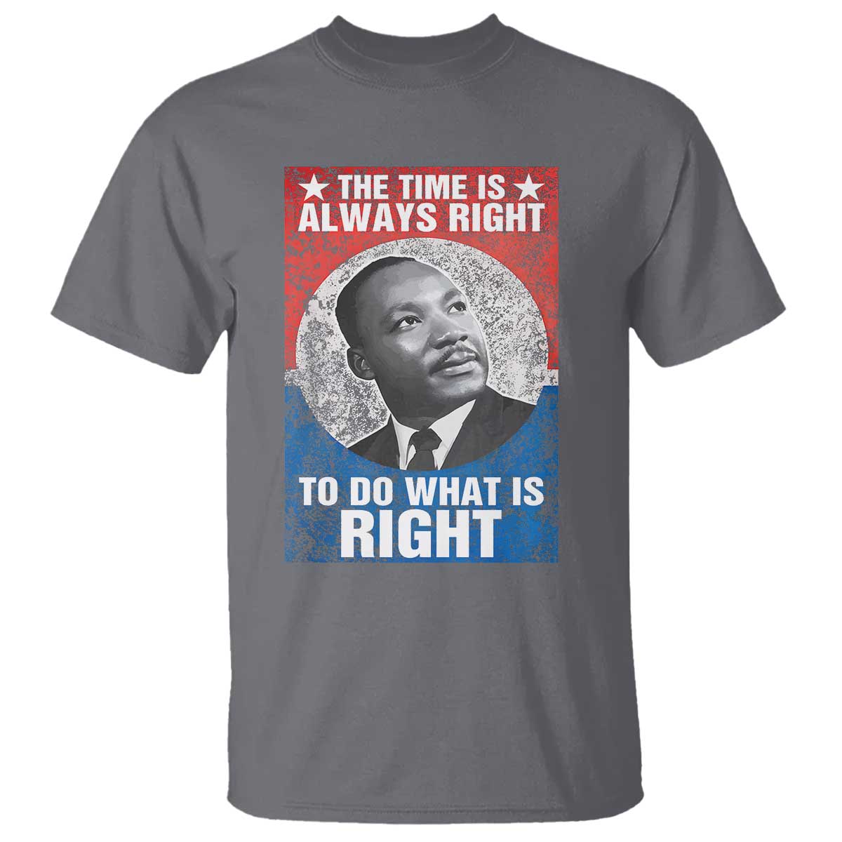 martin-luther-king-jr-t-shirt-the-time-is-always-right-civil-rights-black-history-month-mlk-day