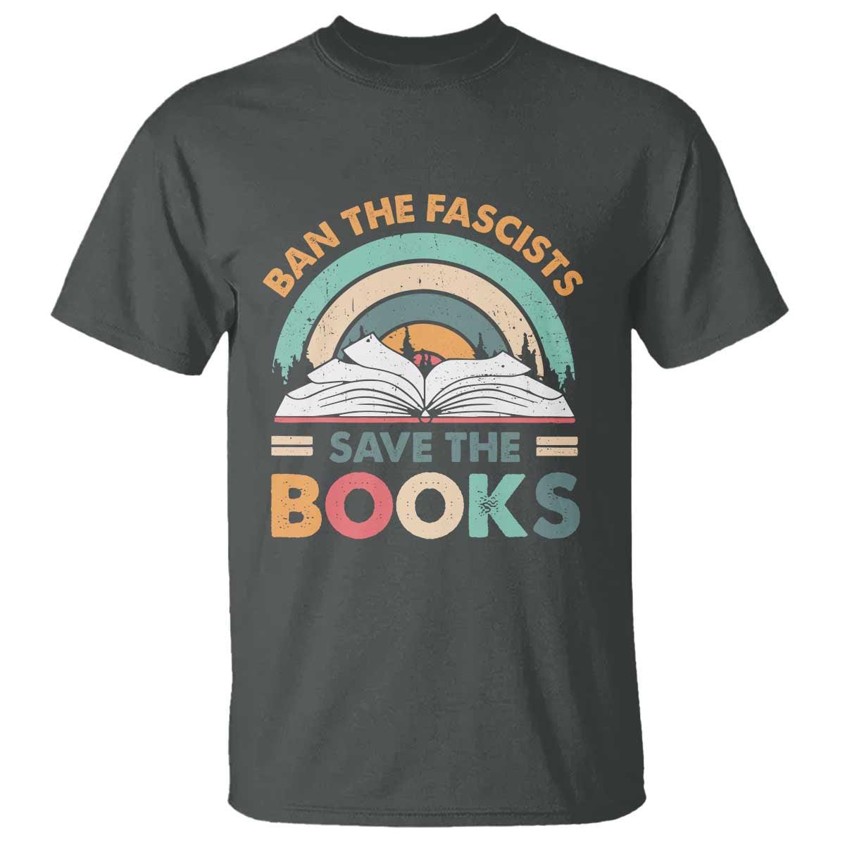 ban-the-fascists-save-the-books-t-shirt-funny-book-lovers-librarian-book-nerd