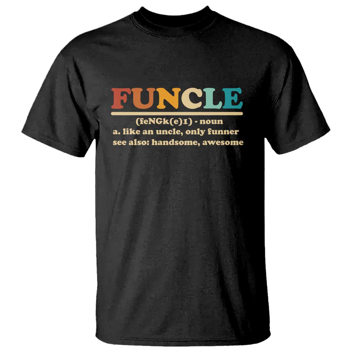 funcle-funny-uncle-t-shirt-like-an-uncle-only-funner-fathers-day
