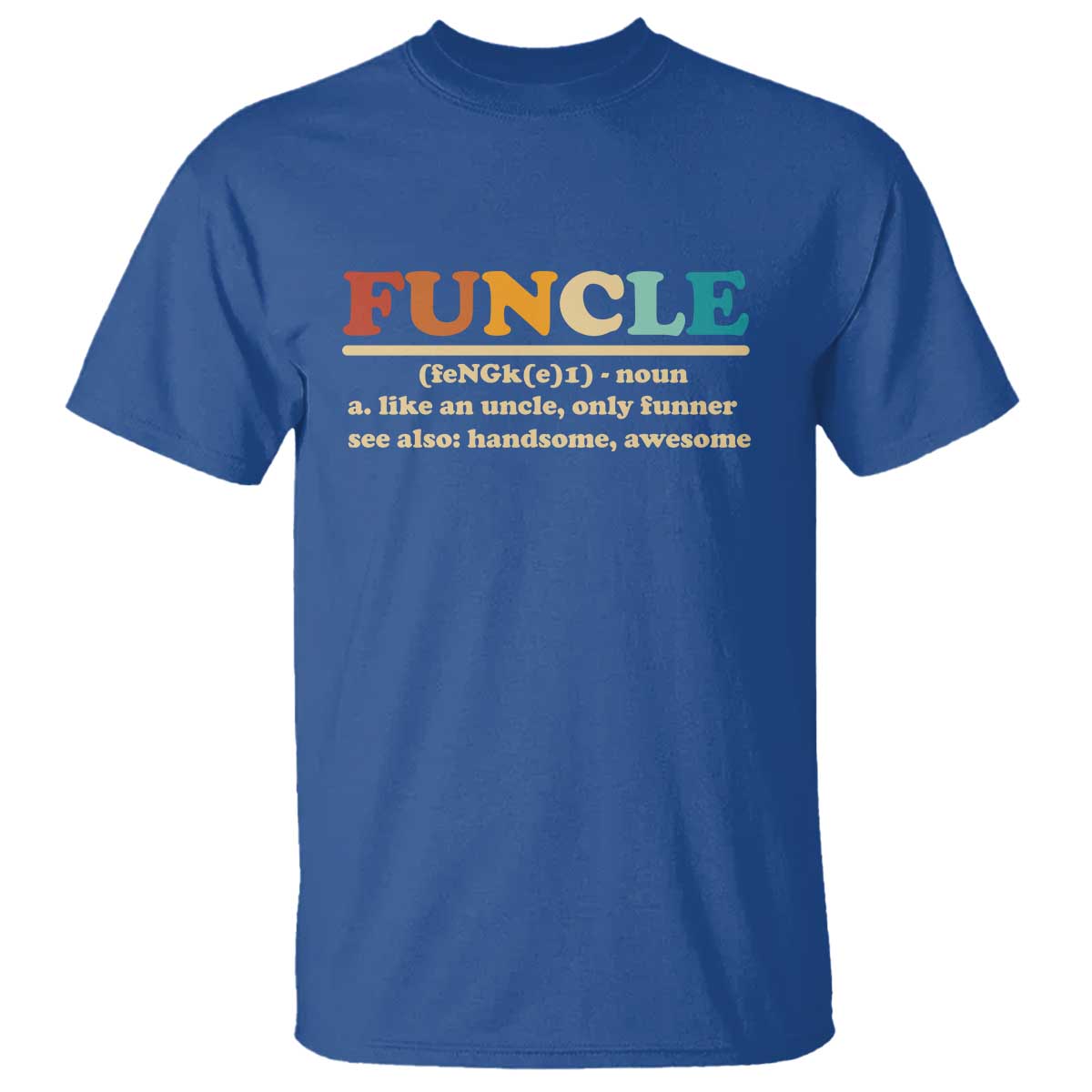 funcle-funny-uncle-t-shirt-like-an-uncle-only-funner-fathers-day