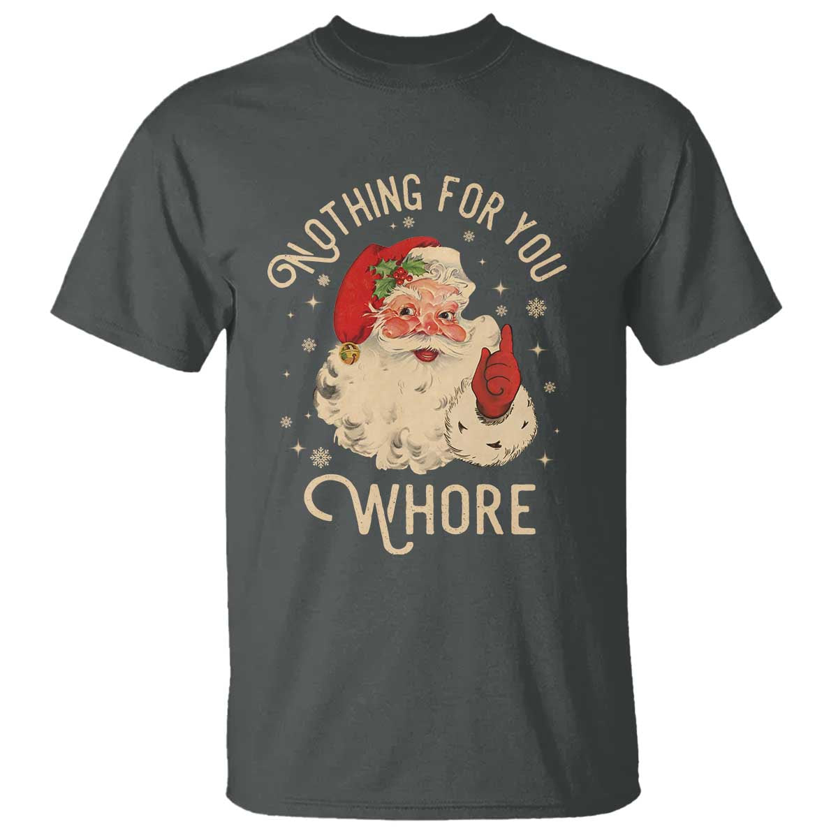 funny-santa-t-shirt-nothing-for-you-whore-christmas-joke-gift