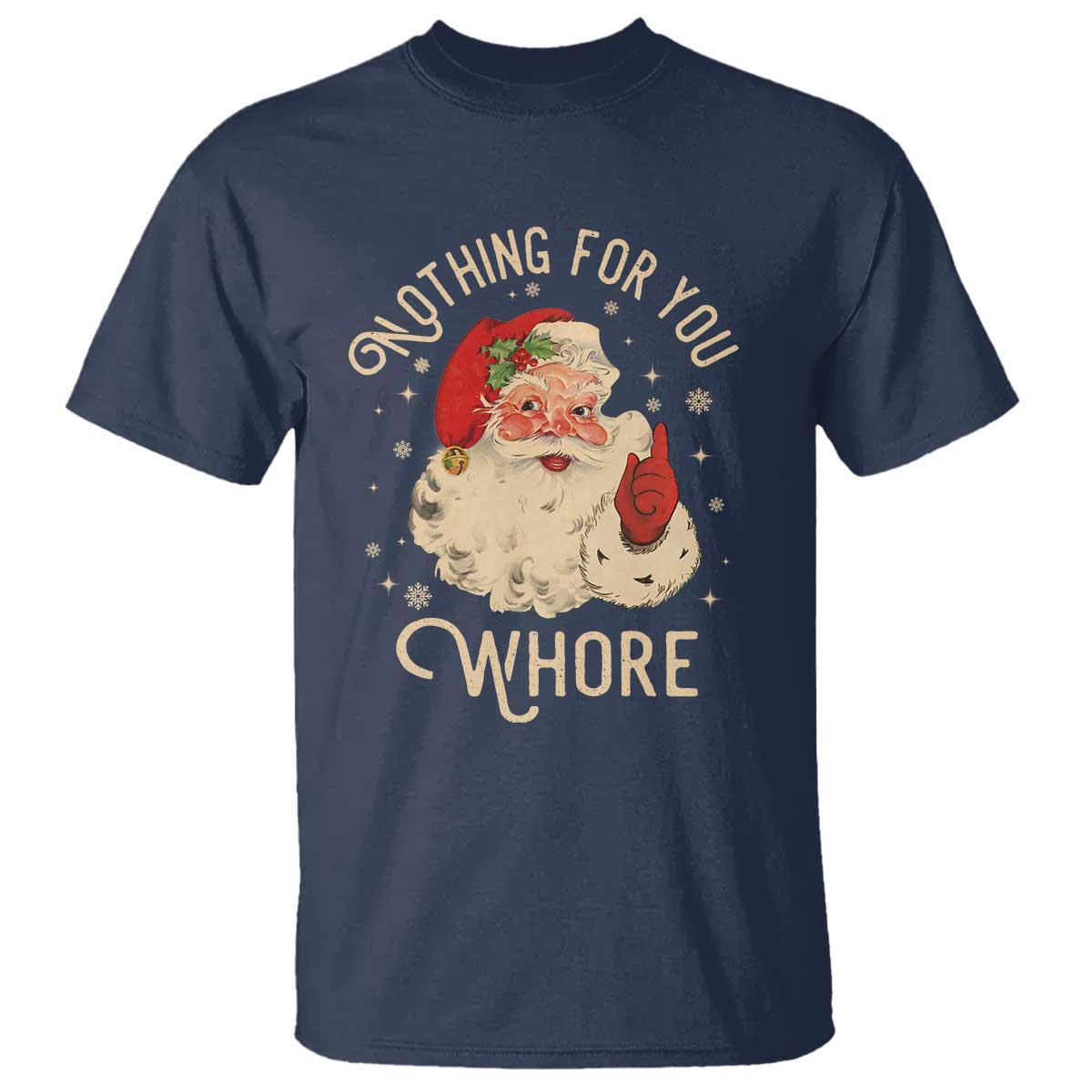 funny-santa-t-shirt-nothing-for-you-whore-christmas-joke-gift