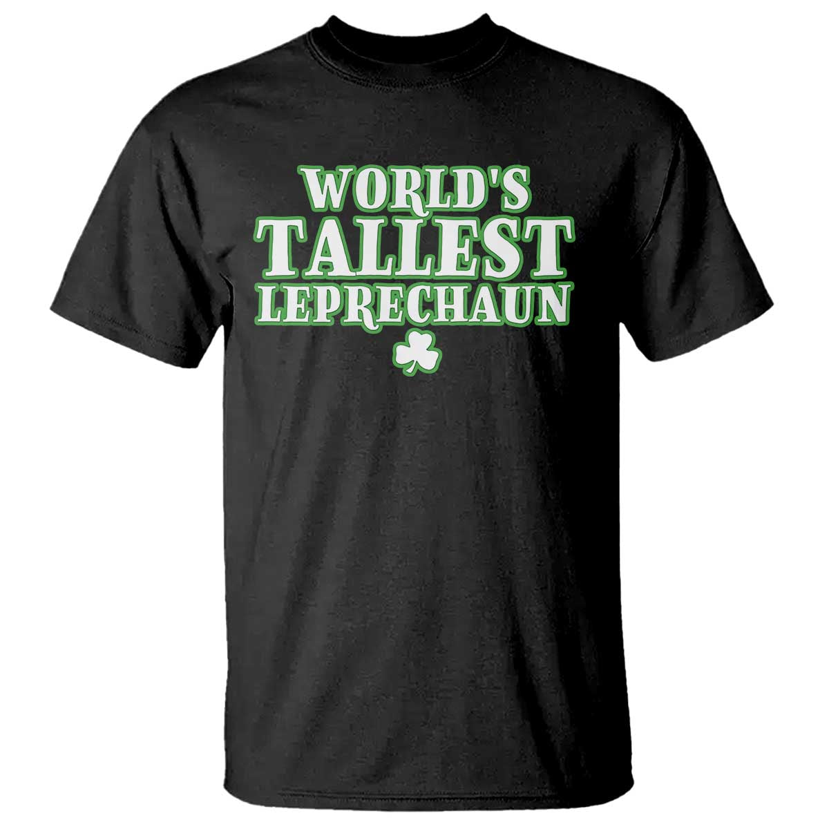 funny-st-patricks-day-t-shirt-saint-irish-pats-sarcastic-worlds-tallest-leprechau