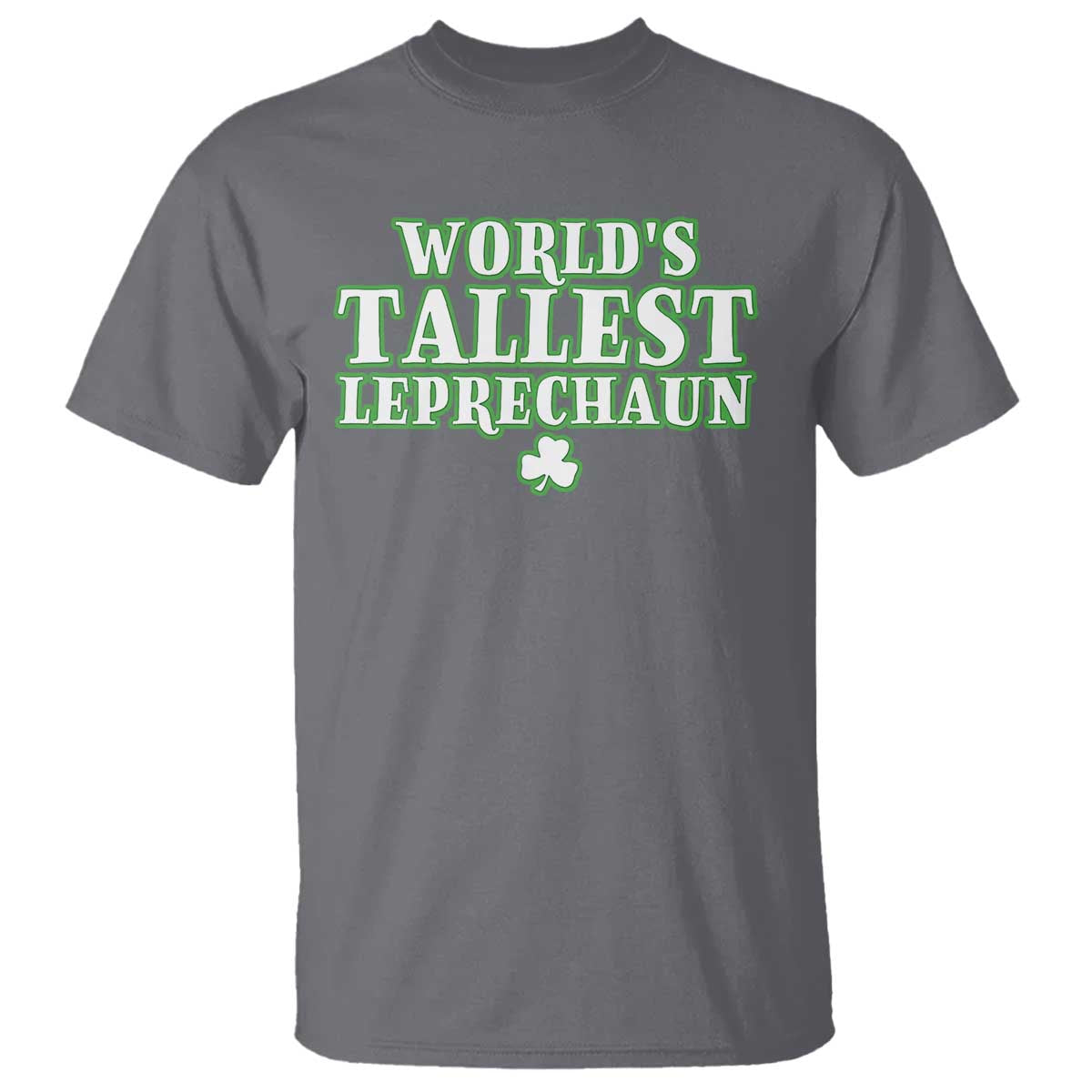 funny-st-patricks-day-t-shirt-saint-irish-pats-sarcastic-worlds-tallest-leprechau